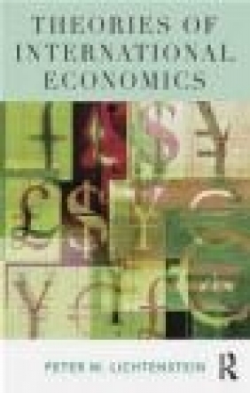 Theories of International Economics Peter Lichtenstein