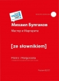 Master i Margarita. Mistrz i Małgorzata z podręcznym słownikiem rosyjsko-polskim - Michaił Bułhakow