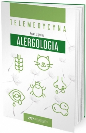 Telemedycyna Alergologia - Adam J. Sybilski