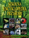 Szkolna encyklopedia przyrody