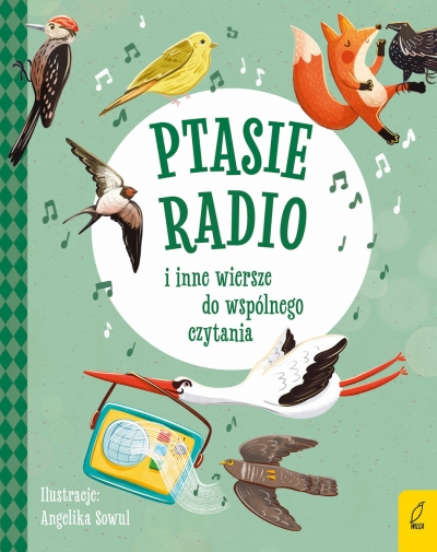 Ptasie radio i inne wiersze do wspólnego czytania