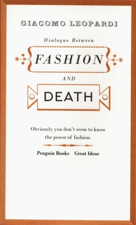 Dialogue Between Fashion and Death - Leopardi Giacomo<br />