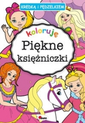 Kredką i pędzelkiem. Piękne księżniczki
