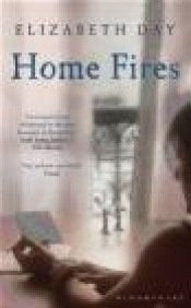 Home Fires - Elizabeth Day