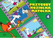 Przygody Koziołka Matołka cz.4 w.2021 - Kornel Makuszyński, Marian Walentynowicz