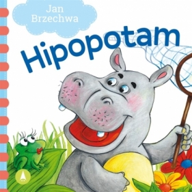 Hipopotam - Jan Brzechwa, Agata Nowak