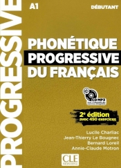 Phonetique progressive du francais Debutant A1-A2.1 Podręcznik do nauki fonetyki języka francuskiego - Le Bougnec Jean-Thierry