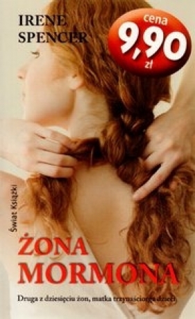 ŻONA MORMONA WYD.KIESZONKOWE - Irene Spencer