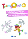 Trampolina+ Opowiadania z Trampolinkiem + 2CD Piotrowska Urszula