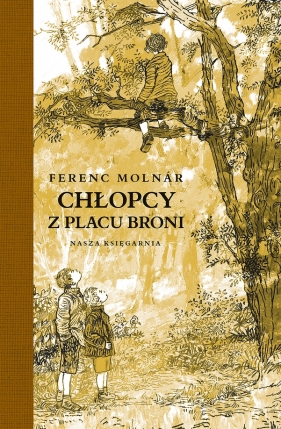 Chłopcy z Placu Broni - Ferenc Molnár