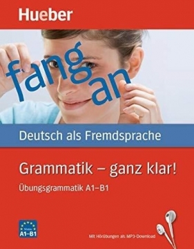 Grammatik - ganz klar!+ nagrania audio online - Opracowanie zbiorowe