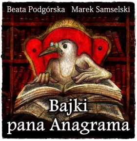 Bajki Pana Anagramai - Samselski Marek, Podgórska Beata