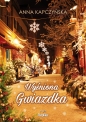 Wyśniona Gwiazdka - Anna Kapczyńska