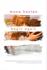 Begin Again Kasten Mona