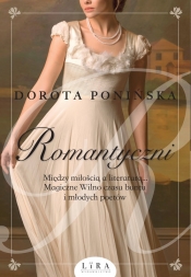 Romantyczni. - Dorota Ponińska