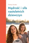  Mądrość i siła nastoletnich dziewczyn