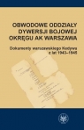 Obwodowe Oddziały Dywersji Bojowej Okręgu AK Warszawa Dokumenty