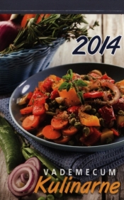 Kalendarz 2014 Vademecum Kulinarne - <br />