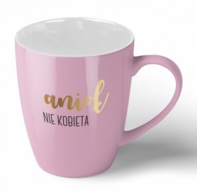 Kubek Pastelle Róż - ANIOŁ NIE KOBIETA (Q 627)