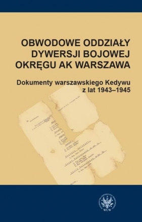 Obwodowe Oddziały Dywersji Bojowej Okręgu AK Warszawa