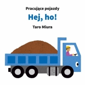 Pracujące pojazdy Hej, ho! - Miura Taro