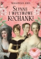 Słynne i wpływowe kochanki - Małgorzata Król
