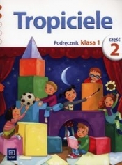 Tropiciele 1 Podręcznik Część 2