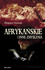 Afrykańskie i inne zmyślenia