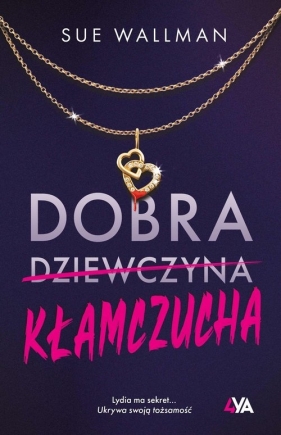 Dobra kłamczucha - Wallman Sue