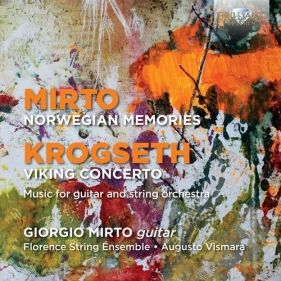 Mirto: ?Norwegian Memories?, Krogseth: ?Viking Concerto?