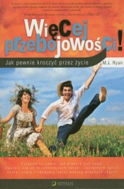 Więcej przebojowości!