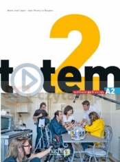 Totem 2 podręcznik +DVD-Rom - Jean-Thierry Le Bougnec, Marie-José Lopes