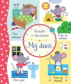 Mój dzień. Książka z okienkami - Holly Bathie