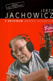 Z archiwum Jerzego Jachowicza