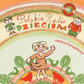 Polskie Radio Dzieciom Vol. 4: Joanna Porazińska