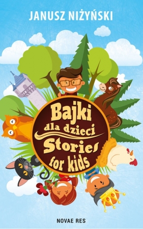 Bajki dla dzieci Stories for kids - Niżyński Janusz