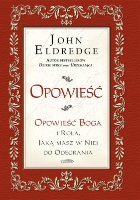 Opowieść - Eldredge John