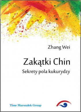 Zakątki Chin - Zhang Wei