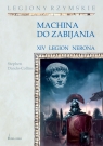 Machina do zabijania XIV Legion Nerona  Dando - Collins Stephen