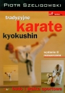 Tradycyjne karate kyokushin Szeligowski Piotr