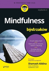 Mindfulness dla bystrzaków - Shamash Alidina