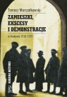 Zamieszki, ekscesy i demonstracje w.. 1918-1939 Tomasz Marszałkowski