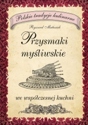 Przysmaki myśliwskie we współczesnej kuchni