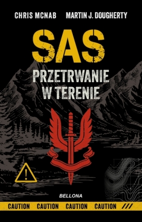 SAS. Przetrwanie w terenie - Chris McNab, Martin J. Dougherty