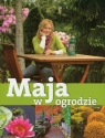 Maja w ogrodzie wiosna lato jesień zima Maja Popielarska