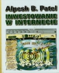 Inwestowanie w internecie - Alpesh B. Patel