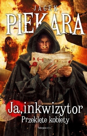 Ja inkwizytor. Przeklęte kobiety - Jacek Piekara