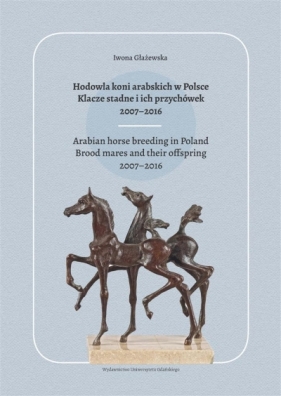 Hodowla koni arabskich w Polsce - Iwona Głażewska