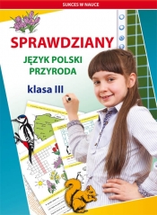 Sprawdziany Język polski Przyroda Klasa 3 - Iwona Kowalska, Beata Guzowska