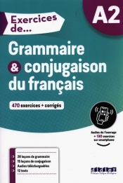 Exercices de Grammaire & conjugaison du francais A2 - Ludivine Glaud, Yves Loiseau